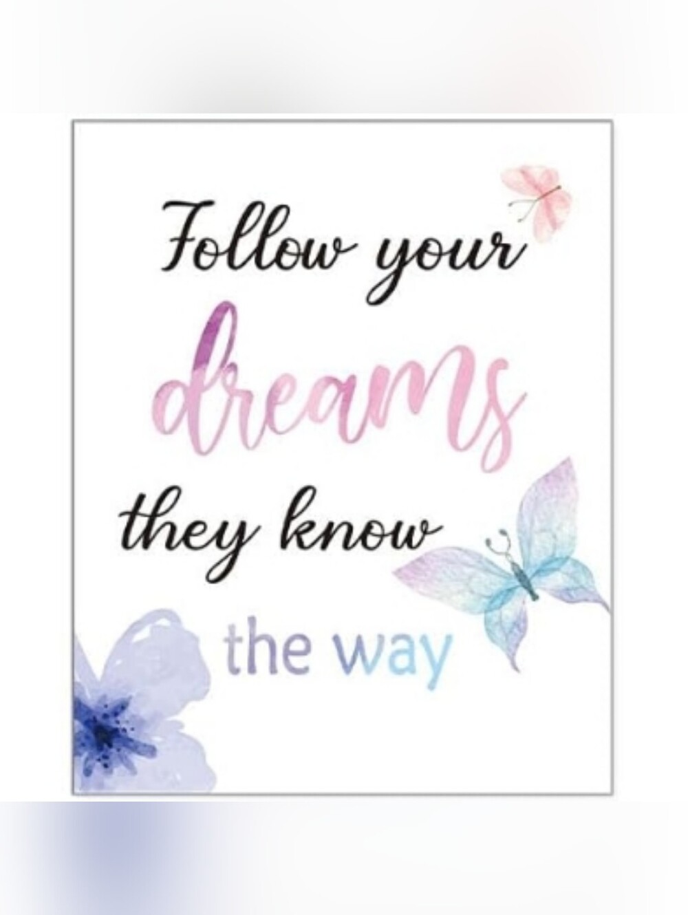 🚨5/$25 "Follow Your Dreams" Inspirational Butterfly Quote Wall Art  8" x 10"